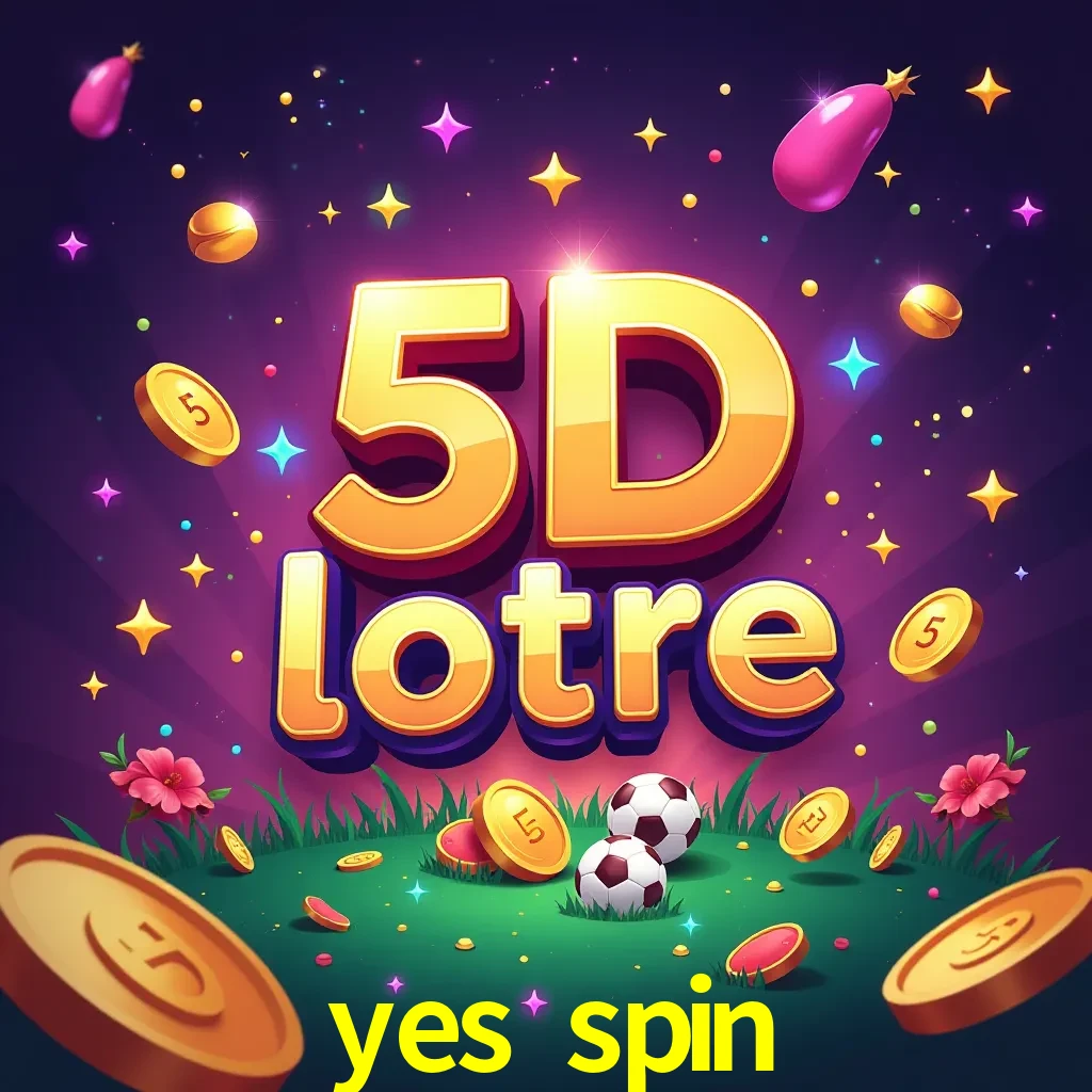 yes spin — 5D Lottery lottery | Play on Android APK & iPhone for real money