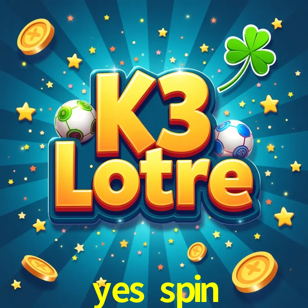 yes spin — K3 Lottery 3-dice lottery | Play on Android APK & iPhone for real money
